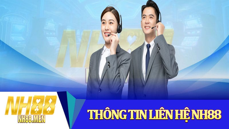 Thông tin liên hệ NH88