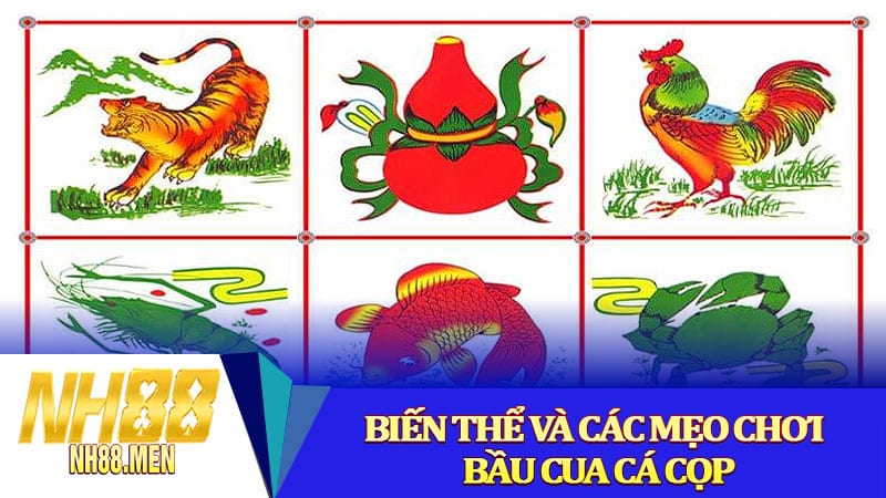 Biến thể và các mẹo chơi bầu cua cá cọp
