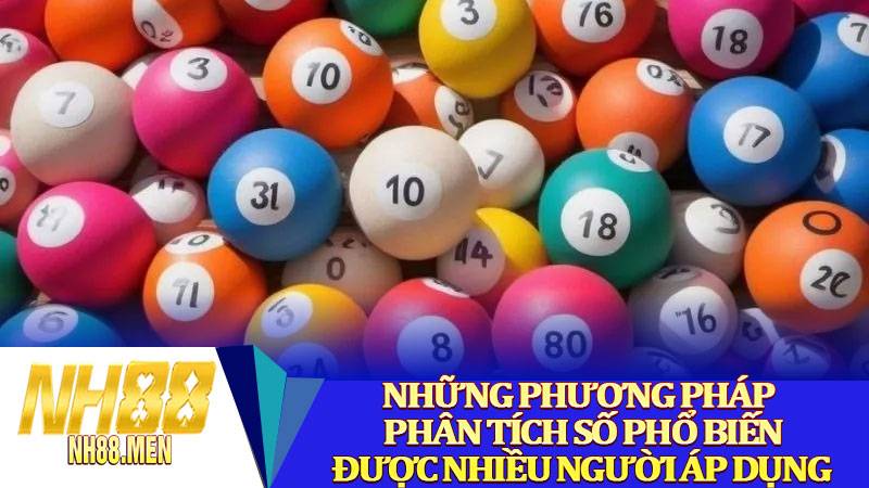 Những phương pháp phân tích số phổ biến được nhiều người áp dụng 